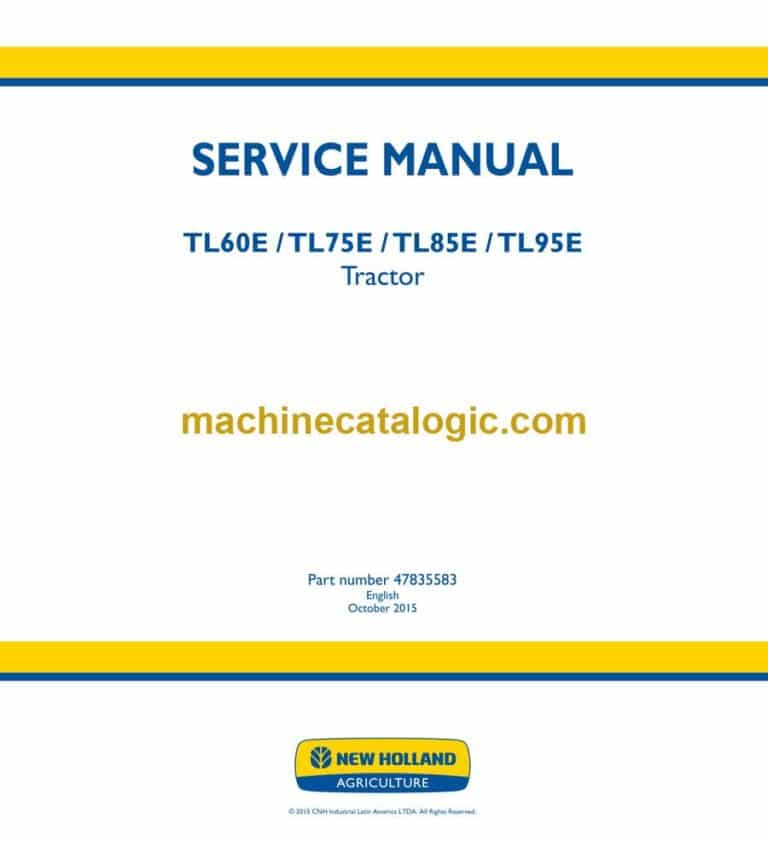 New Holland TL60E, TL75E, TL85E, TL95E Tractor Service Manual (47835583)