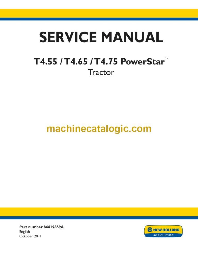 New Holland T4.55, T4.65, T4.75 PowerStar™ Tractor Service Manual (84419869A)