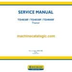 New Holland TD4020F, TD4030F, TD4040F Tractor Service Manual (47621082)