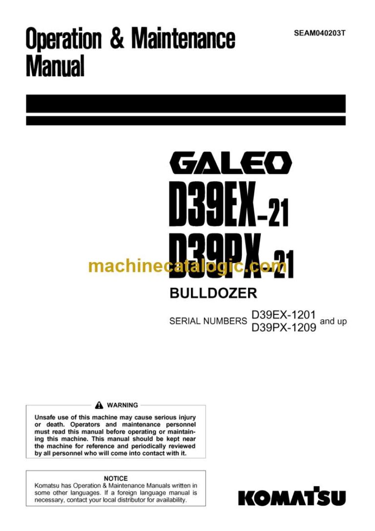 Komatsu D39EX-21, D39PX-21 Bulldozer Operation and Maintenance Manual (SEAM040203T)