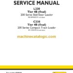 New Holland L230 Tier 4B Final 200 Series Skid Steer Loader, C238 Tier 4B Final 200 Series Compact Track Loader Service Manual (47685160)