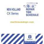 New Holland CX Series Repair Time Schedule (87028327)