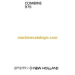 New Holland Sperry 975 Combine Service Manual (40097510)