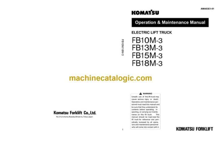 Komatsu FB10M-3, FB13M-3, FB15M-3, FB18M-3 Operation and Maintenance Manual (AMA03E1-01)