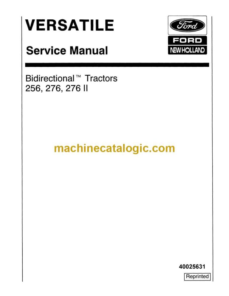 New Holland Ford 256, 276, 276-2 Bidirectional Tractors Service Manual (40025631)