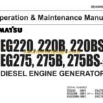 Komatsu EG220-2, EG220B-2, EG220BS-2, EG275-2, EG275B-2, EG275BS-2 Diesel Engine Generator Operation and Maintenance Manual (SEAM06560200)