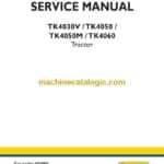 New Holland TK4030V, TK4050, TK4050M, TK4060 Tractor Service Manual (47830956)