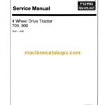 New Holland Ford 700, 900 4 Wheel Drive Tractor Service Manual (40070020)