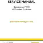 New Holland Speedrower® 130 Self-Propelled Windrower Service Manual (47698328)