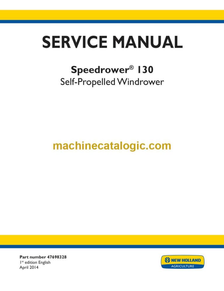 New Holland Speedrower® 130 Self-Propelled Windrower Service Manual (47698328)