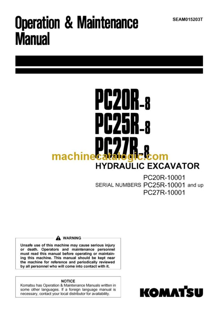 Komatsu PC20R-8, PC25R-8, P27R-8 Hydraulic Excavator Operation and Maintenance Manual (SEAM015203T)