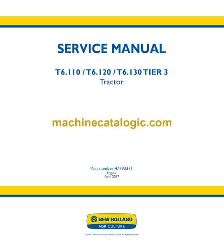 New Holland T6.110, T6.120, T6.130 Tier 3 Tractor Service Manual (47793371A)