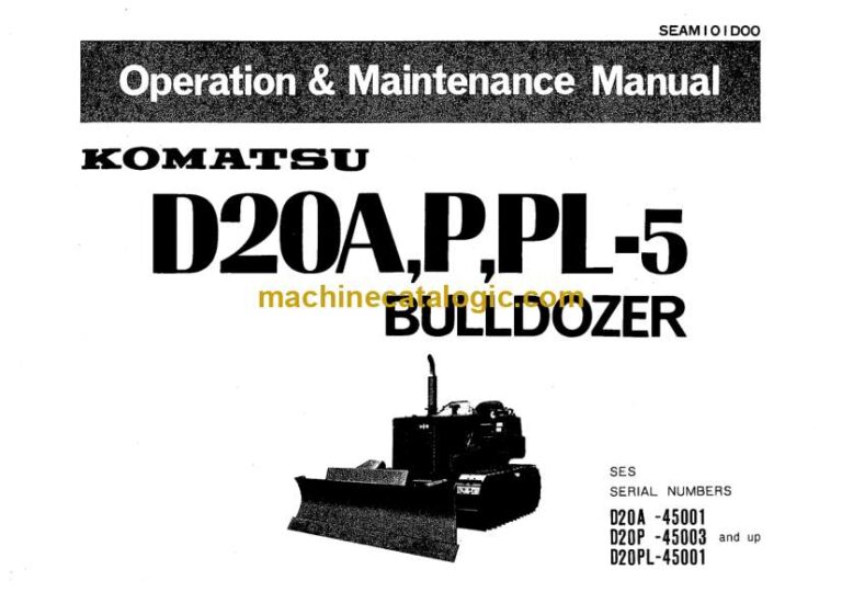 Komatsu D21A-5, D20P-5, D20PL-5 Bulldozer Operation and Maintenance Manual (SEAM101D00)
