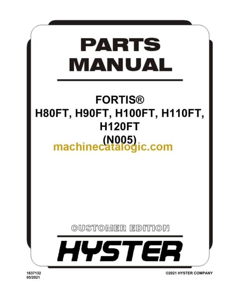 Hyster H80FT, H90FT, H100FT, H110FT, H120FT (N005) Forklift Parts Manual