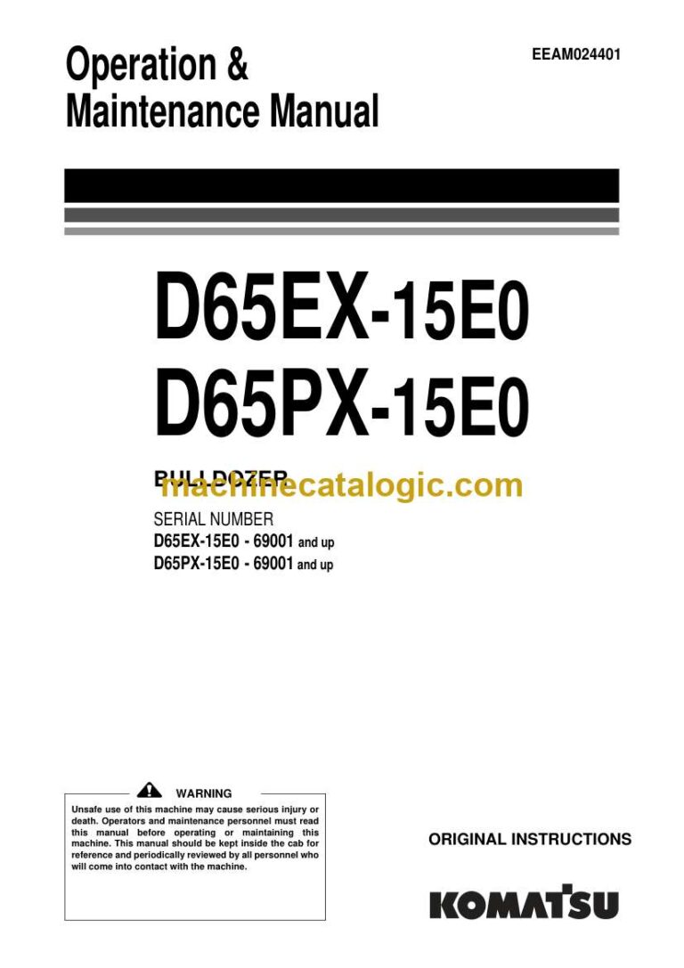 Komatsu D65EX-15E0, D65PX-15E0 Bulldozer Operation and Maintenance Manual (EEAM024401)