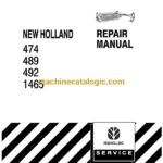 New Holland 474, 489, 492, 1465 Repair Manual (86630605)