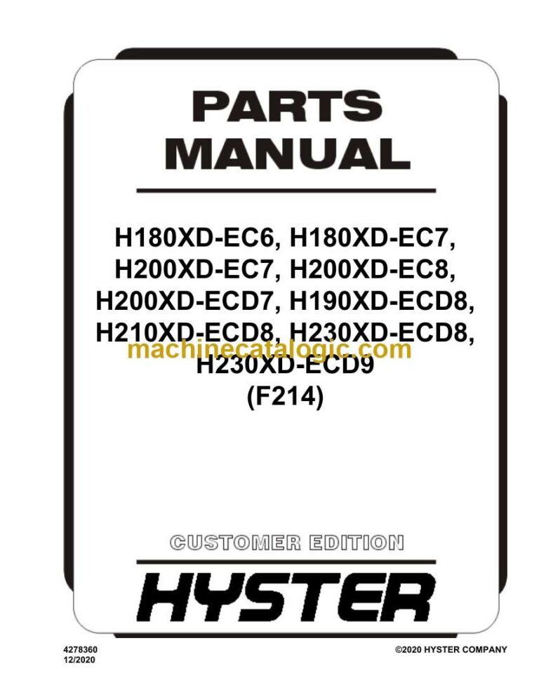 Hyster H180XD-EC6, H180XD-EC7, H200XD-EC7, H200XD-EC8, H200XD-ECD7, H190XD-ECD8, H210XD-ECD8, H230XD-ECD8, H230XD-ECD9 (F214) Forklift Parts Manual