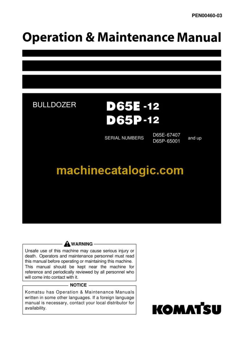 Komatsu D65E-12, D65P-12 Bulldozer Operation and Maintenance Manual (PEN00460-03)