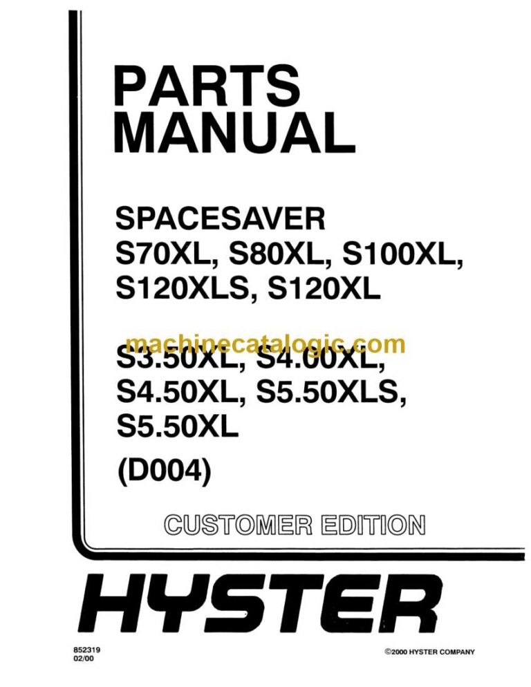 Hyster S70XL, S80XL, S100XL, S120XLS, S120XL, S3.50XL, S4.00XL, S4.50XL, S5.50XLS, S5.50XL (D004) Forklift Parts Manual