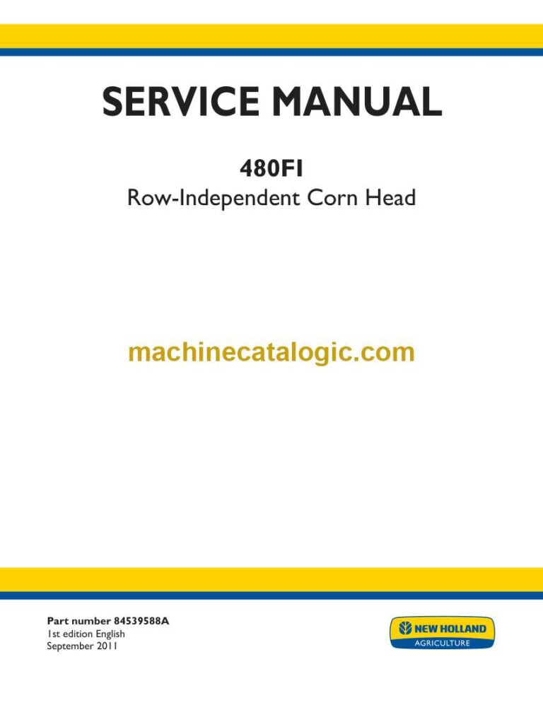 New Holland 480FI Row-Independent Corn Head Service Manual (84539588A)