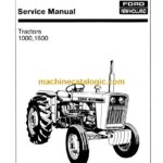 New Holland Ford 1000, 1600 Tractors Service Manual (40100020)