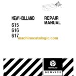 New Holland 615, 616, 617 Repair Manual (86578412)