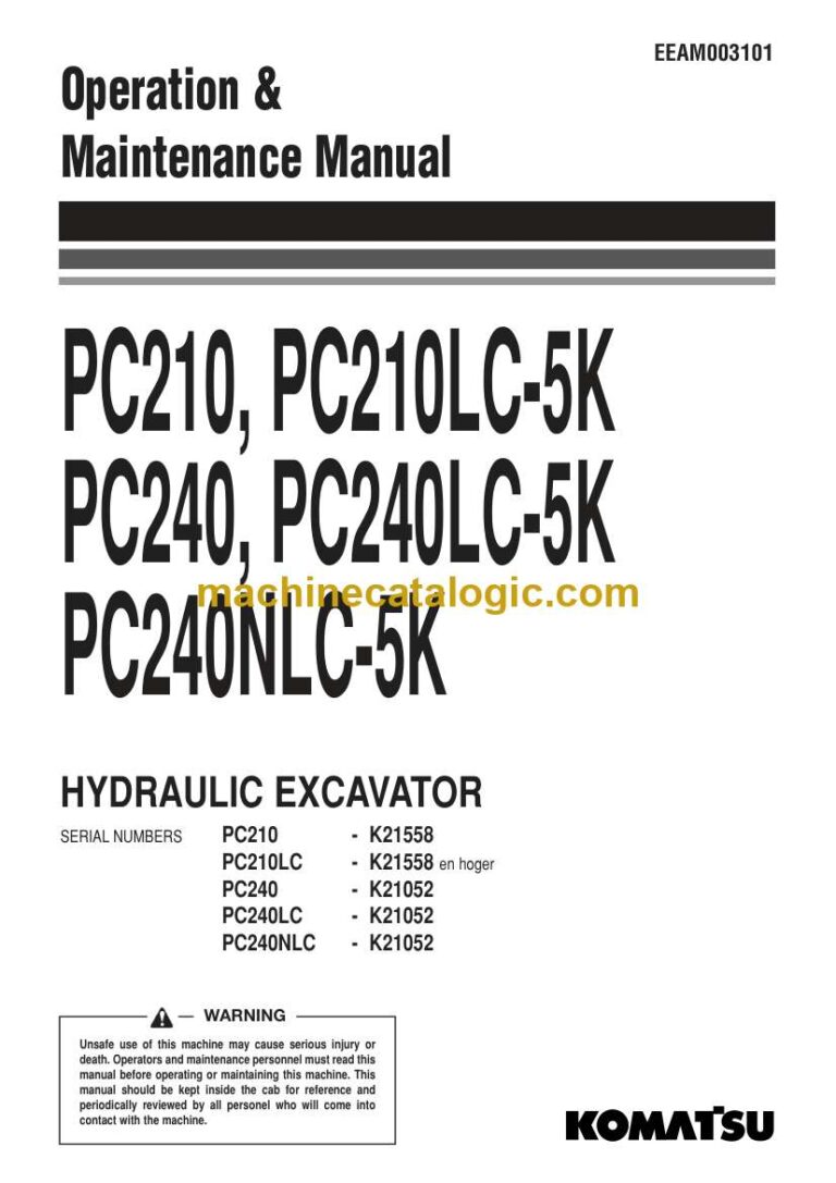 Komatsu PC210-5K, PC210LC-5K, PC240-5K, PC240LC-5K, PC240NLC-5K Hydraulic Excavator Operation and Maintenance Manual (EEAM003101)