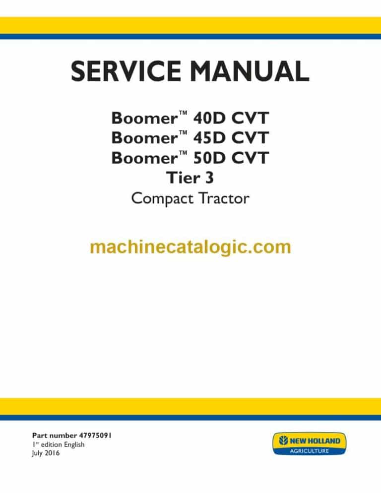 New Holland Boomer™ 40D CVT, Boomer™ 45D CVT, Boomer™ 50D CVT Tier 3 Compact Tractor Service Manual (47975091)