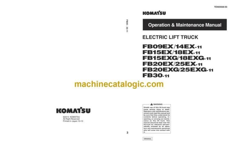 Komatsu FB09EX-11, FB14EX-11, FB15EX-11, FB18EX-11, FB15EXG-11, FB18EXG-11, FB20EX-11, FB25EX-11, FB20EXG-11, FV25EXG-11, FB30-11 Operation and Maintenance Manual (TEN00568-03)