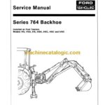 New Holland Ford 445, 445A, 545, 545A, 345C, 445C, 545C Series 764 Backhoe Tractor Service Manual (40076410)