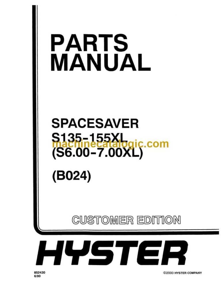 Hyster S135, S155XL (S6.00-7.00XL) (B024) Spacesaver Forklift Parts Manual