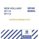 New Holland SF110, SF115 Repair Manual (87045631)
