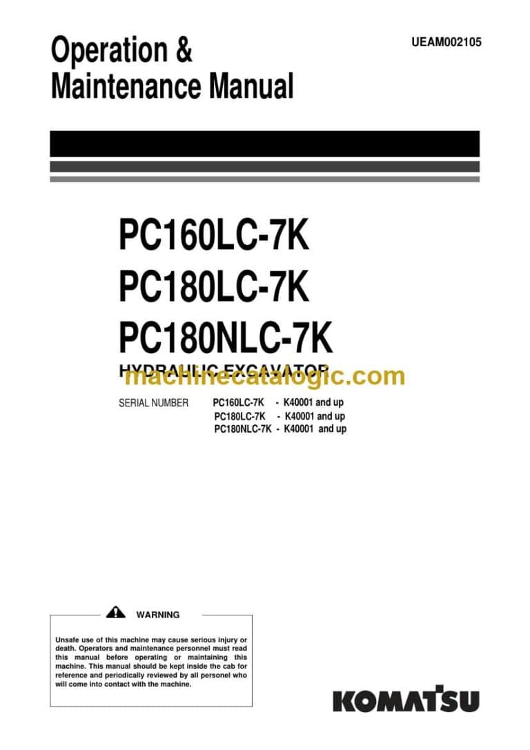 Komatsu PC160LC-7, PC180LC-7K, PC180NLC-7K Hydraulic Excavator Operation and Maintenance Manual (UEAM002105)