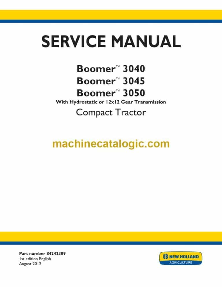 New Holland 3040, 3045, 3050 Boomer Compact Tractor Service Manual (84242309)