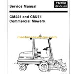 New Holland Ford CM224, CM274 Commercial Mowers Service Manual (40022420)