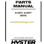 Hyster S135FT, S155FT (E024) Forklift Parts Manual