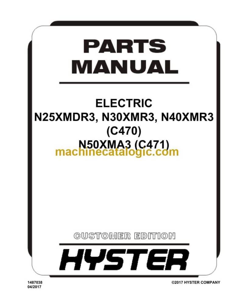 Hyster N25XMDR3, N30XMR3, N40XMR3 (C470), N50XMA3 (C471) Forklift Parts Manual