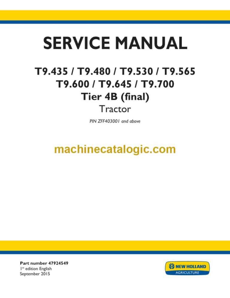 New Holland T9.435, T9.480, T9.530, T9.565, T9.600, T9.645, T9.700 Tier 4B Final Tractor Service Manual (47924549)