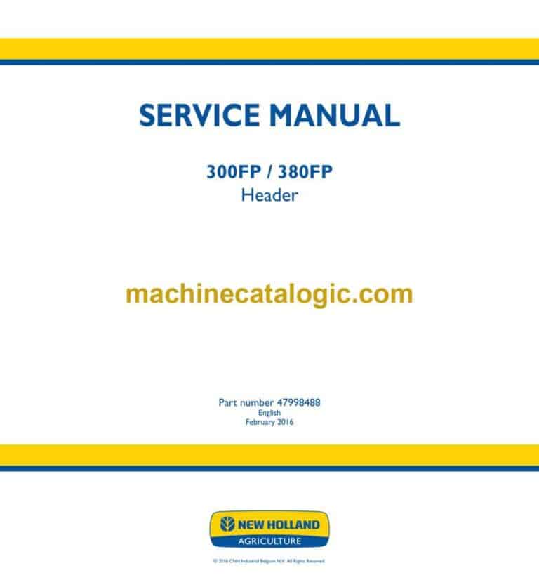 New Holland 300FP, 380FP Header Service Manual (47998488)