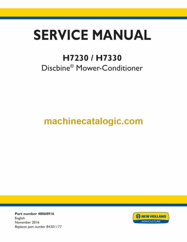 New Holland H7230, H7330 Discbine® Mower-Conditioner Service Manual (48068916)
