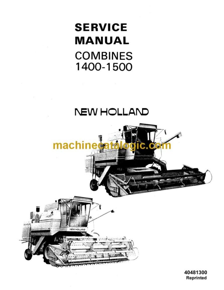 New Holland 1400, 1500 Combines Service Manual (40481300)