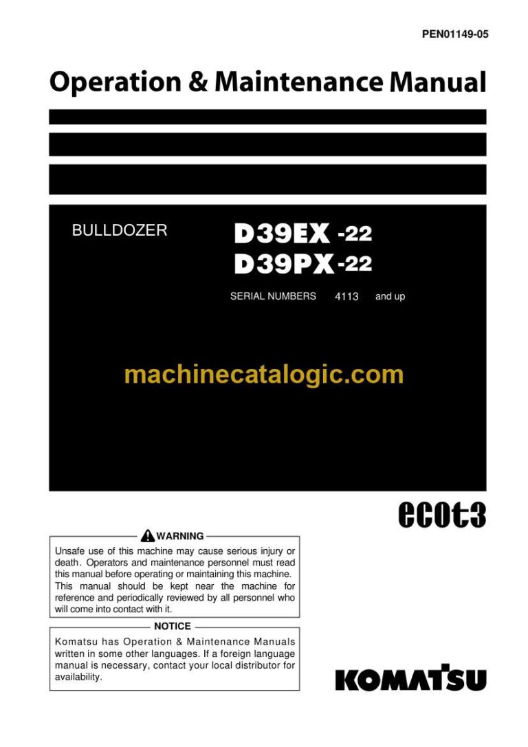 Komatsu D39EX-22, D39PX-22 Bulldozer Operation and Maintenance Manual (PEN01149-05)