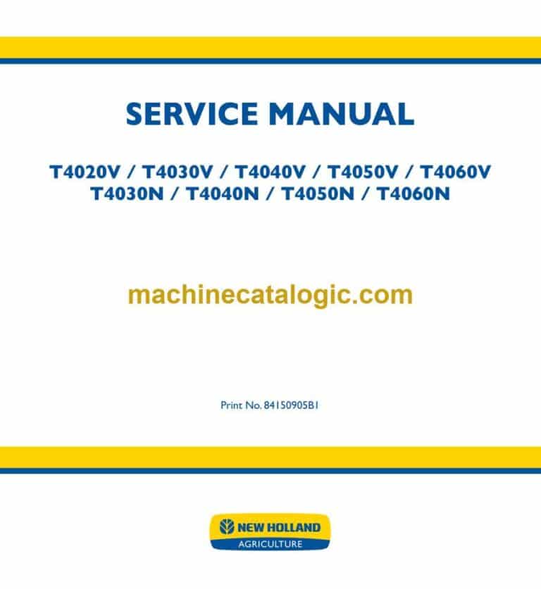 New Holland T4020V, T4030V, T4040V, T4050V, T4060V, T4030N, T4040N, T4050N, T4060N Service Manual (84150905B1)