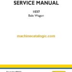 New Holland 1037 Bale Wagon Service Manual (47816352)