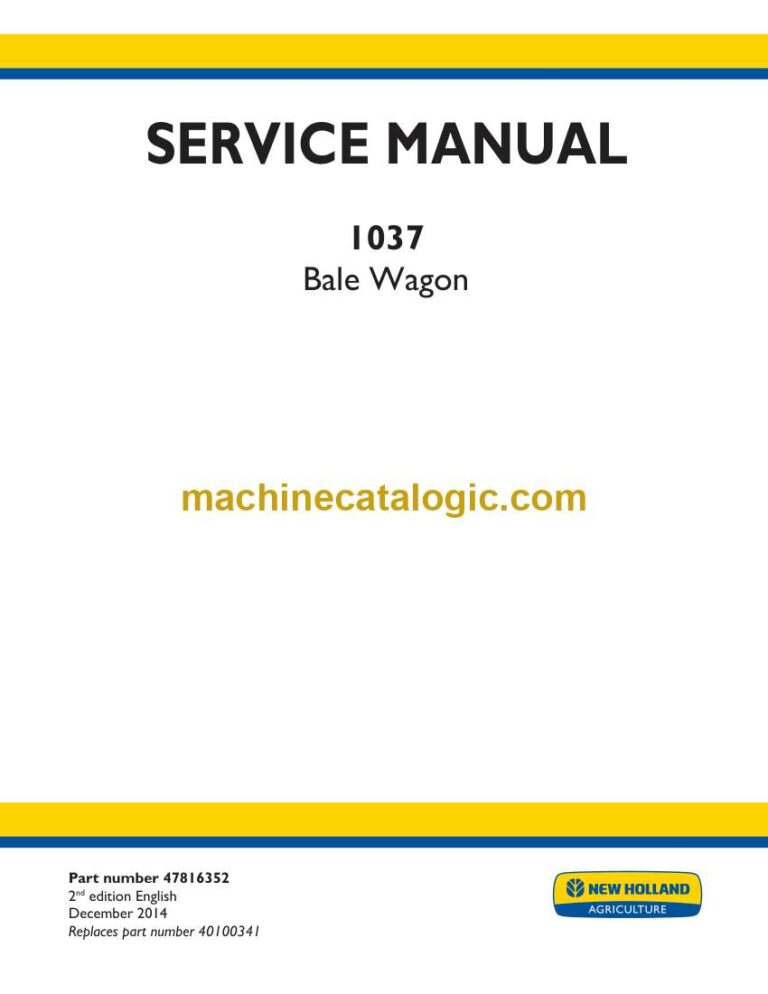New Holland 1037 Bale Wagon Service Manual (47816352)