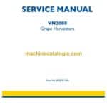 New Holland VN2080 Grape Harvesters Service Manual (84205118A)