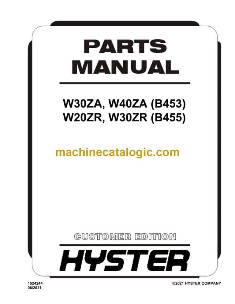 Hyster W30ZA, W40ZA (B453) W20ZR, W30ZR (B455) Forklift Parts Manual