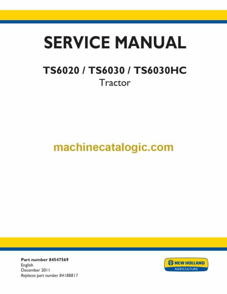 New Holland TS6020, TS6030, TS6030HC Tractor Service Manual (84547569)