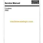 New Holland Ford 2000 Combine Service Manual (43200010)