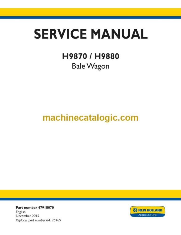 New Holland H9870, H9880 Bale Wagon Service Manual (47918070)